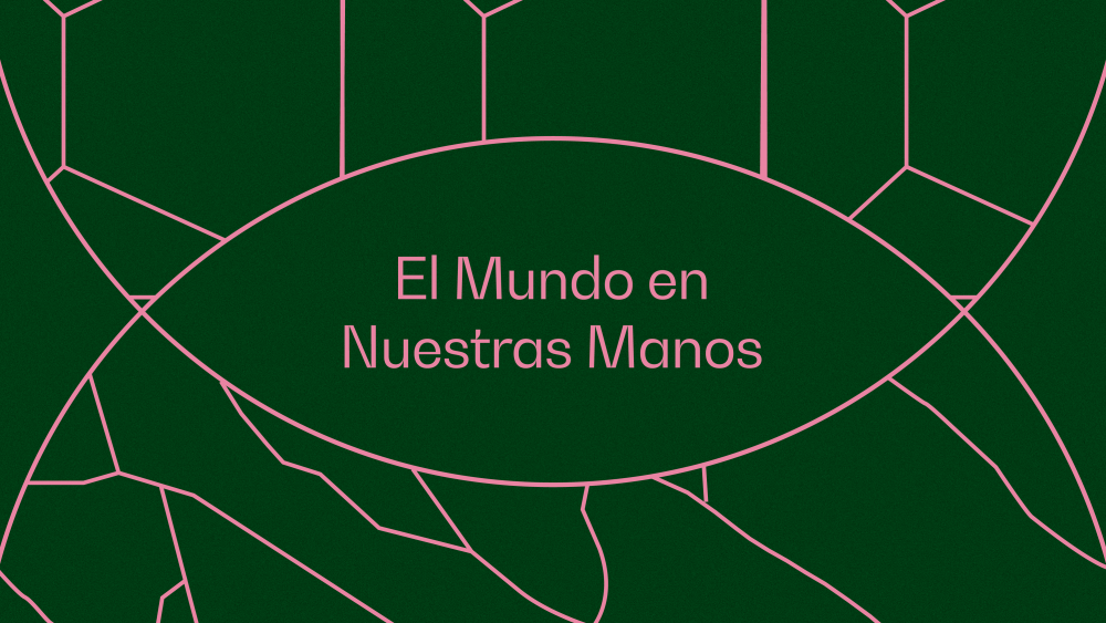 El mundo en nuestras manos