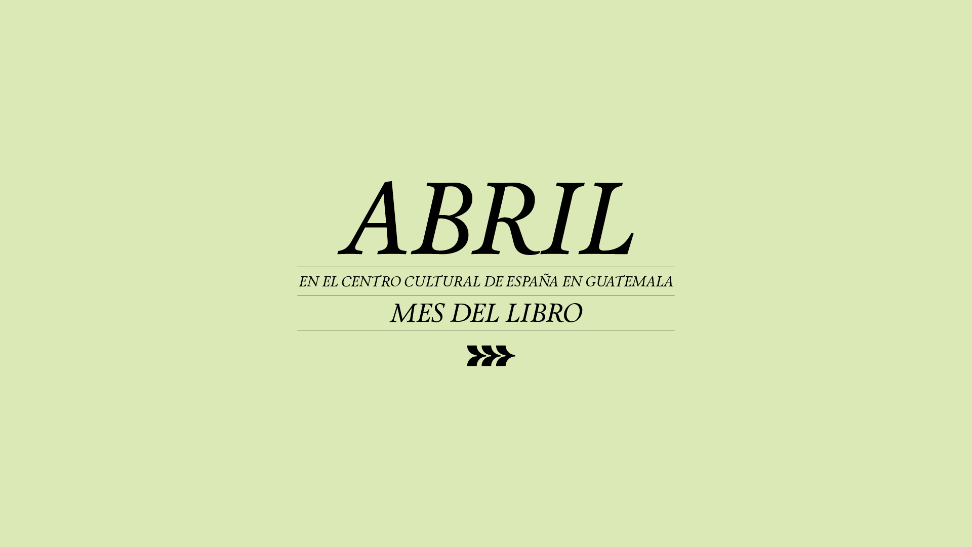 Abril Mes del libro en el Centro Cultural de Espaa en Guatemala