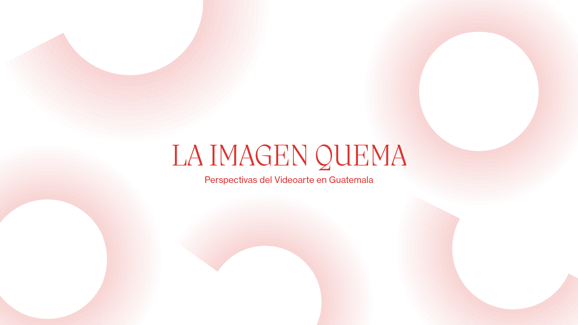 La Imagen Quema Perspectivas del videoarte en Guatemala