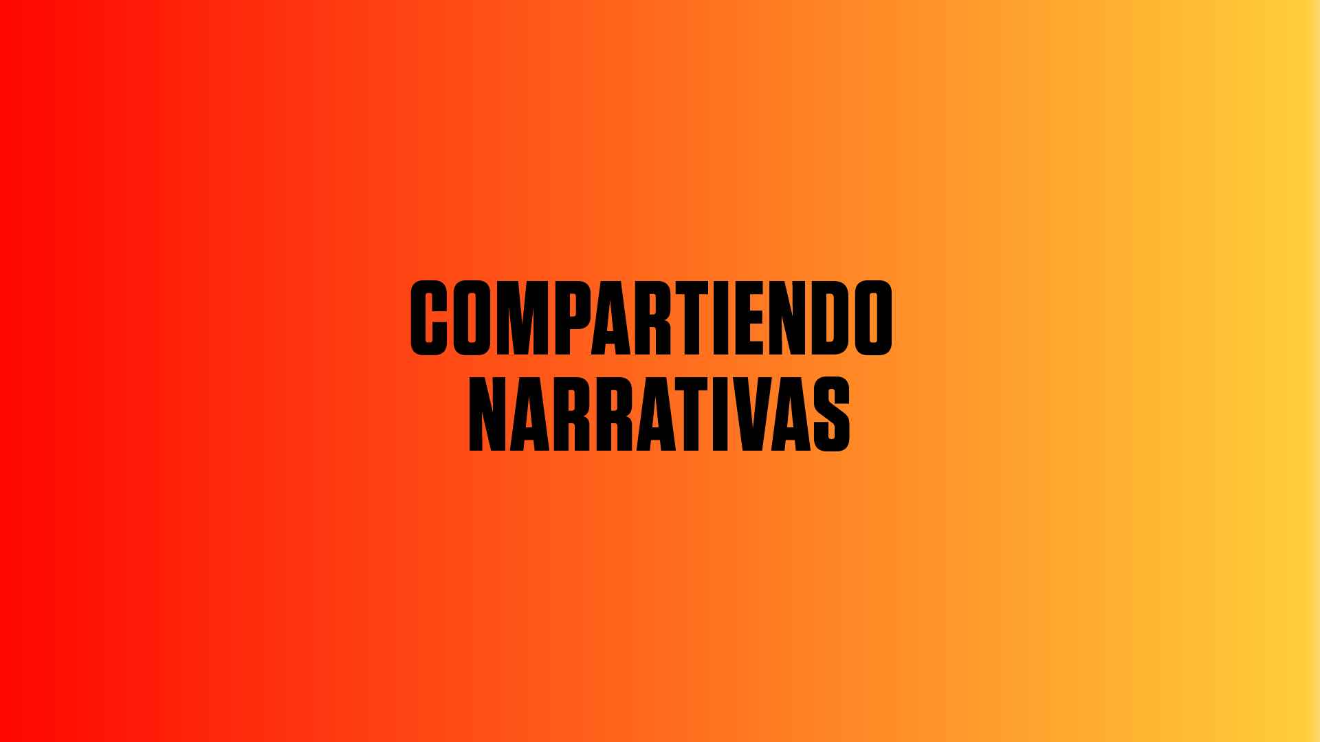 Compartiendo narrativas