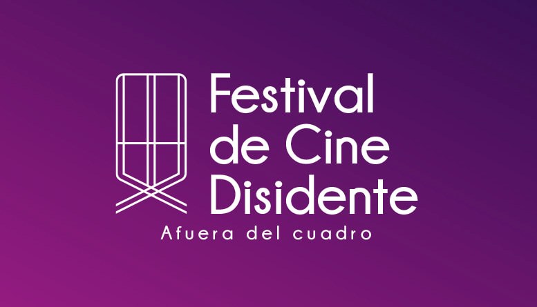 Festival de Cine Disidente FCD 2022 2da Edicin