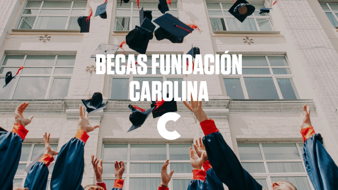 Becas Fundacin Carolina