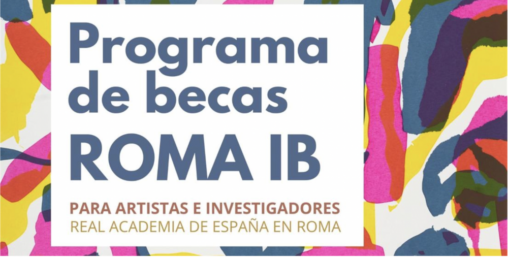Convocatoria abierta de los programas de becas MAECAECID para residencias en la Real Academia de Espaa en Roma 20232024