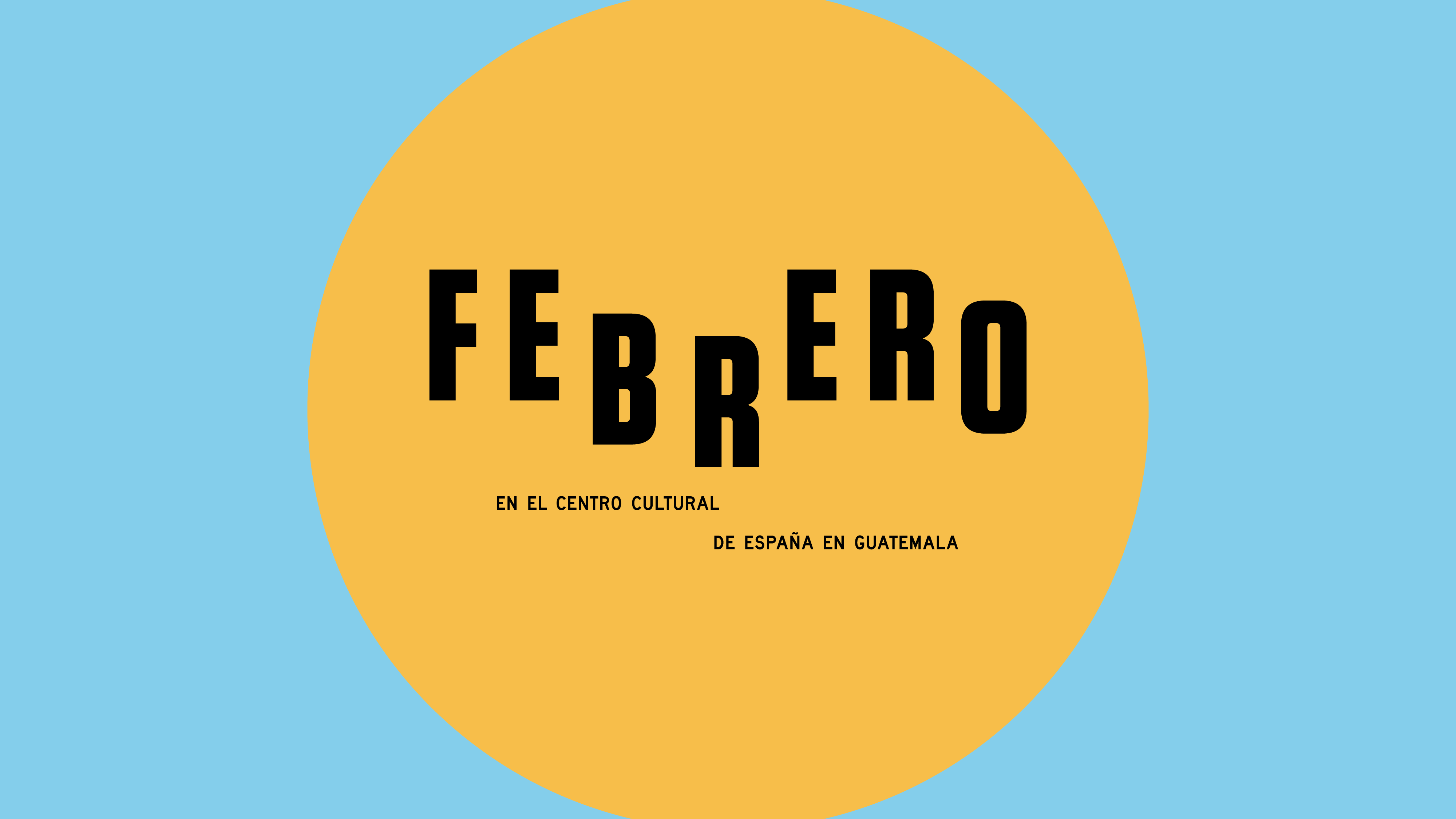 Febrero en el Centro Cultural de Espaa