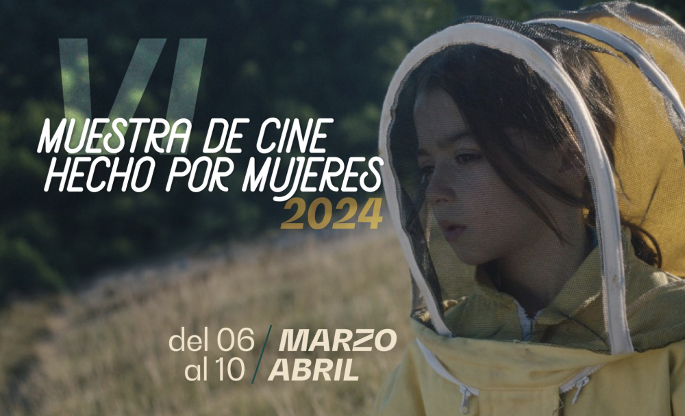 VI Muestra de Cine Hecho por Mujeres 2024