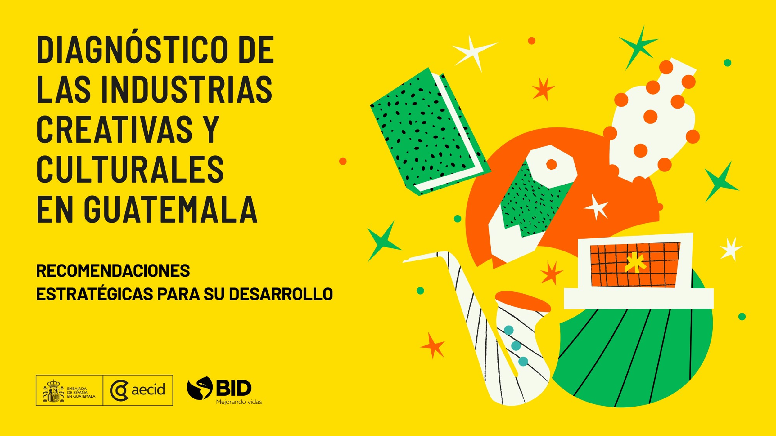 Diagnóstico de las industrias culturales y creativas en Guatemala