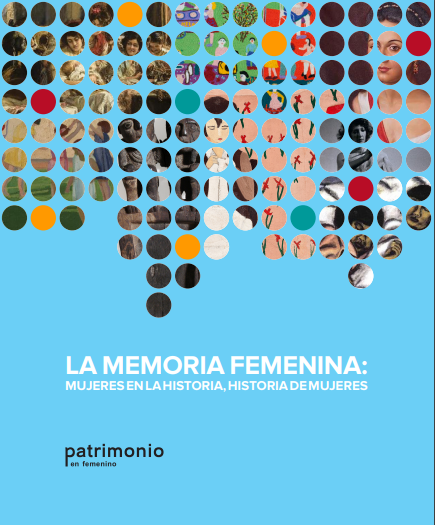 La memoria femenina mujeres en la historia historia de mujeres