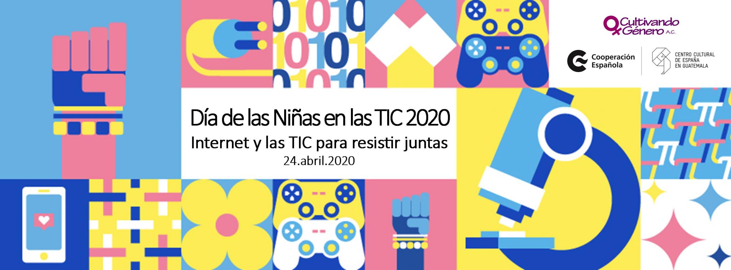 Da de las Nias en las TIC 2020 Internet y las TIC para resistir juntas