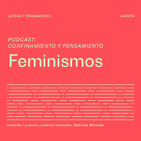Podcast Pensamiento y confinamiento Feminismos