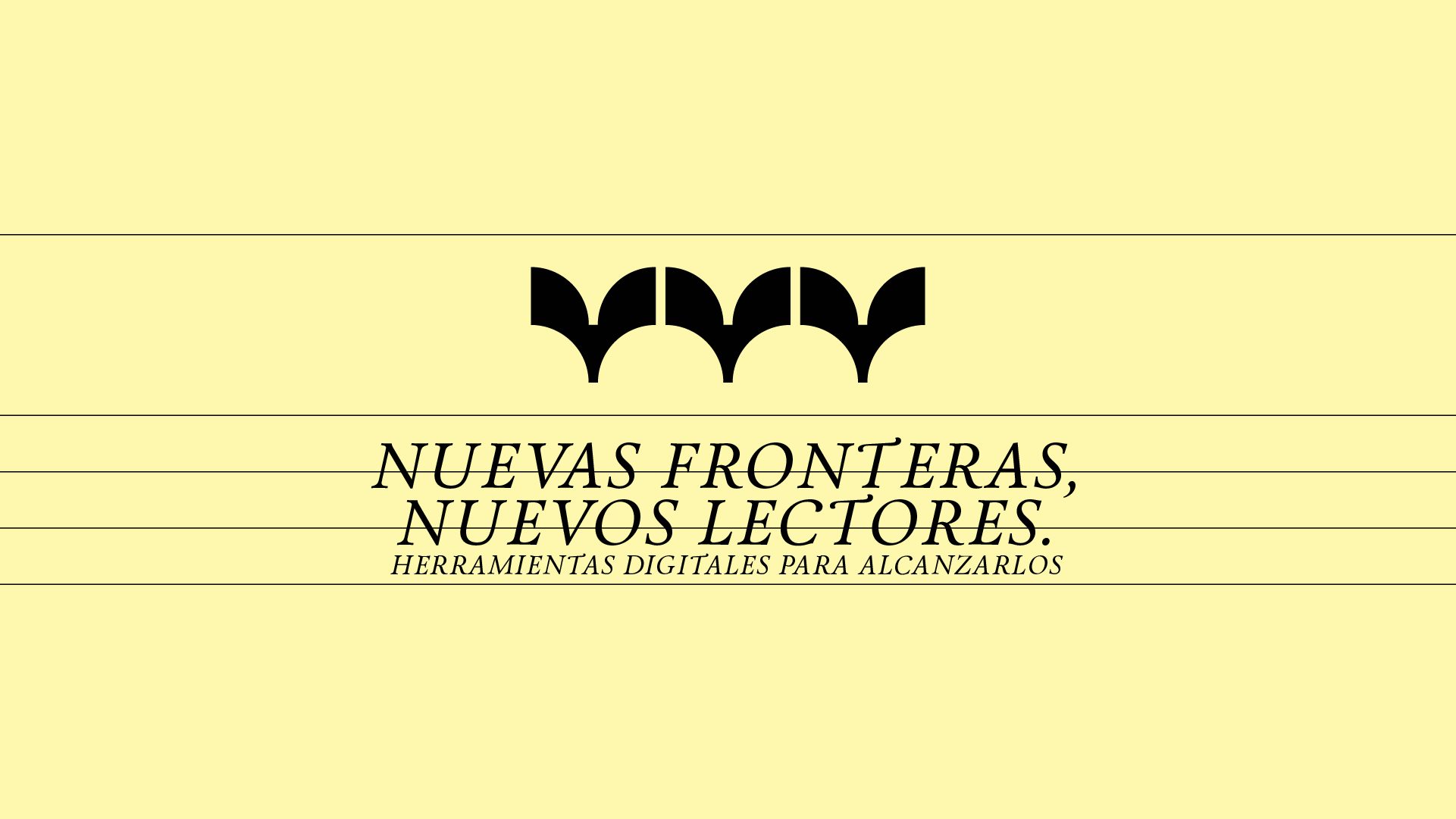 Metamorfosis editorial Nuevas fronteras nuevos lectores