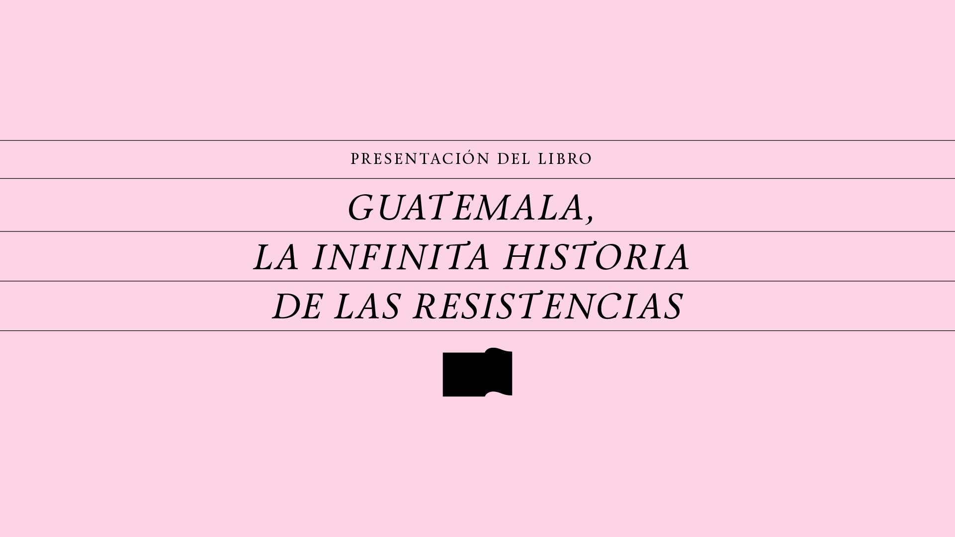 Guatemala la infinita historia de las resistencias