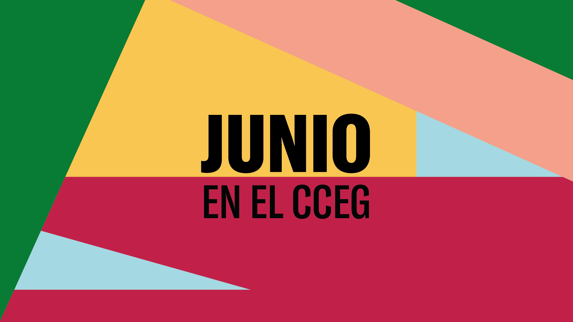 Junio en el CCEG