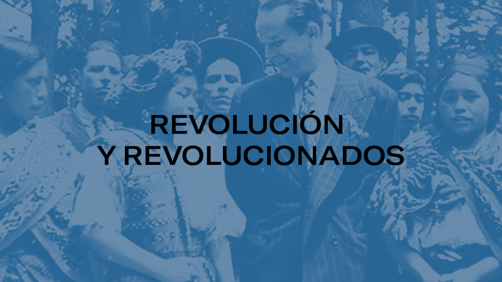 Revolucin y Revolucionados