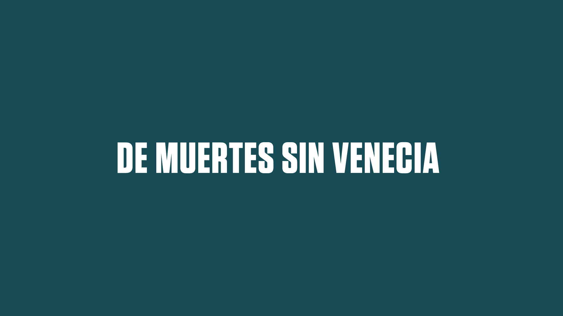 De muertes sin Venecia
