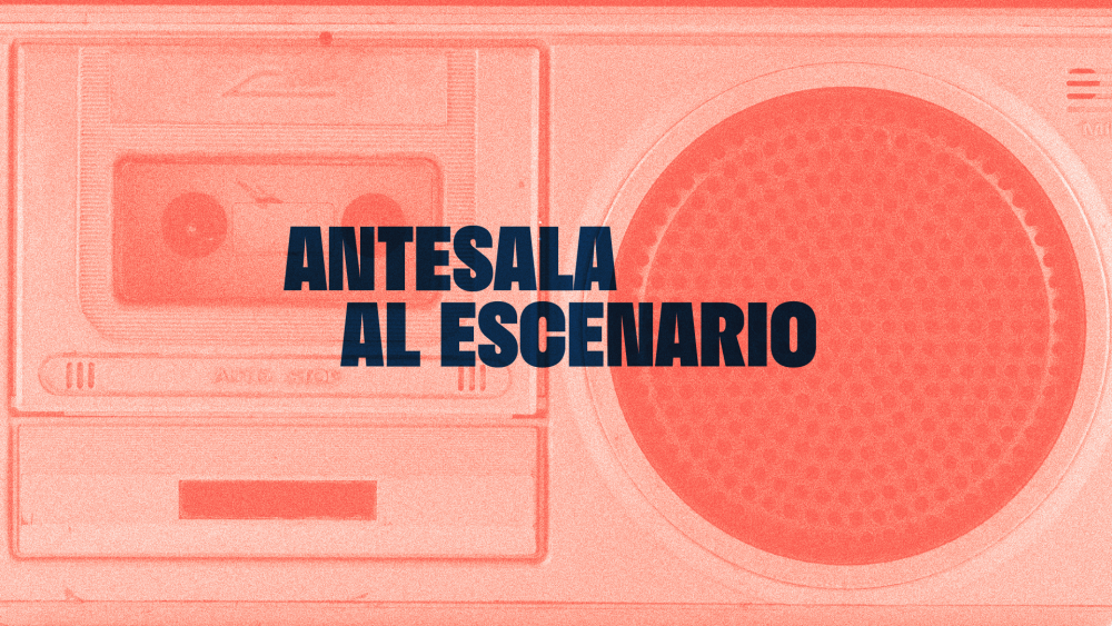 Antesala al escenario