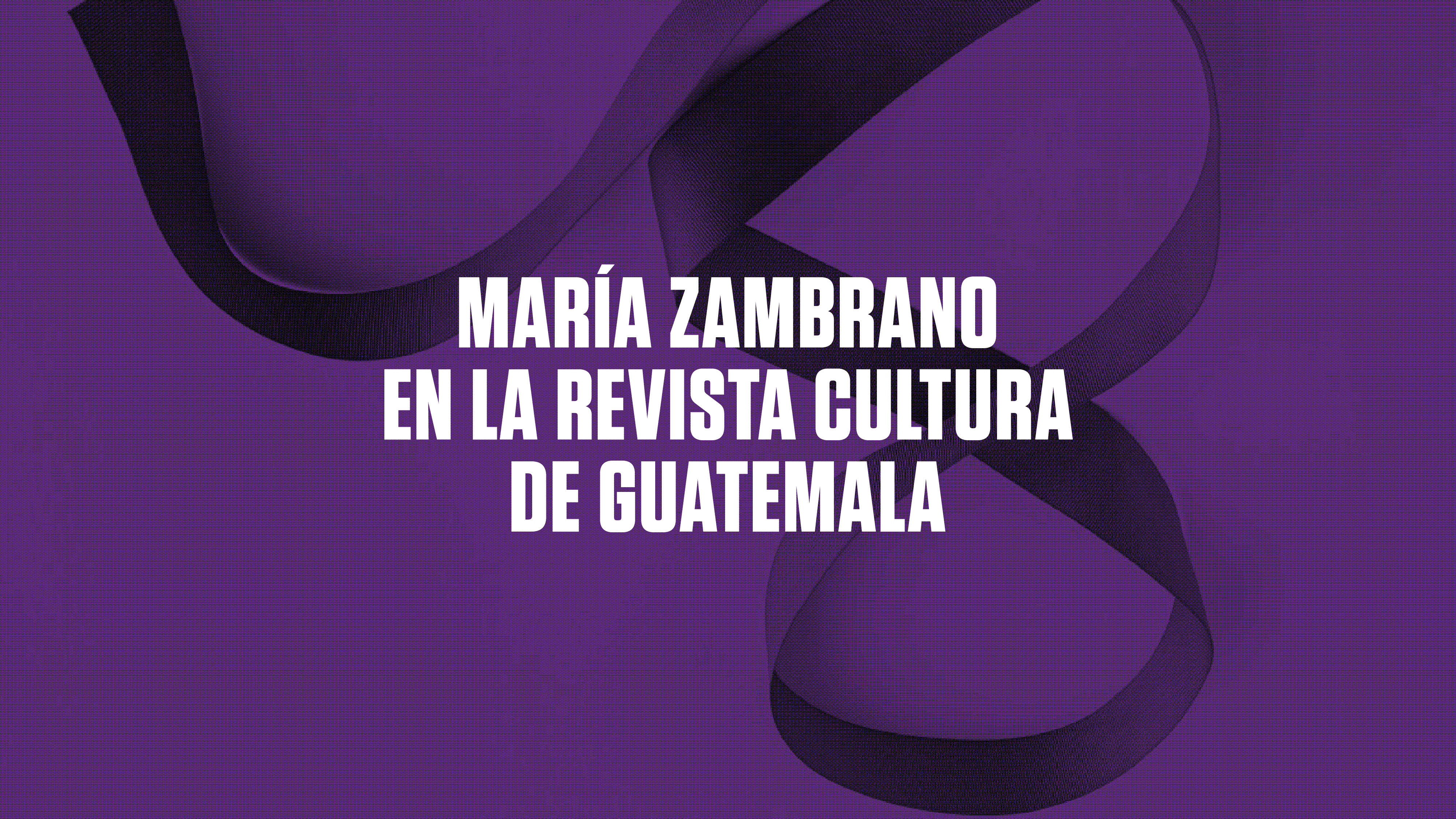 Mara Zambrano en la Revista Cultura Guatemala Vol II