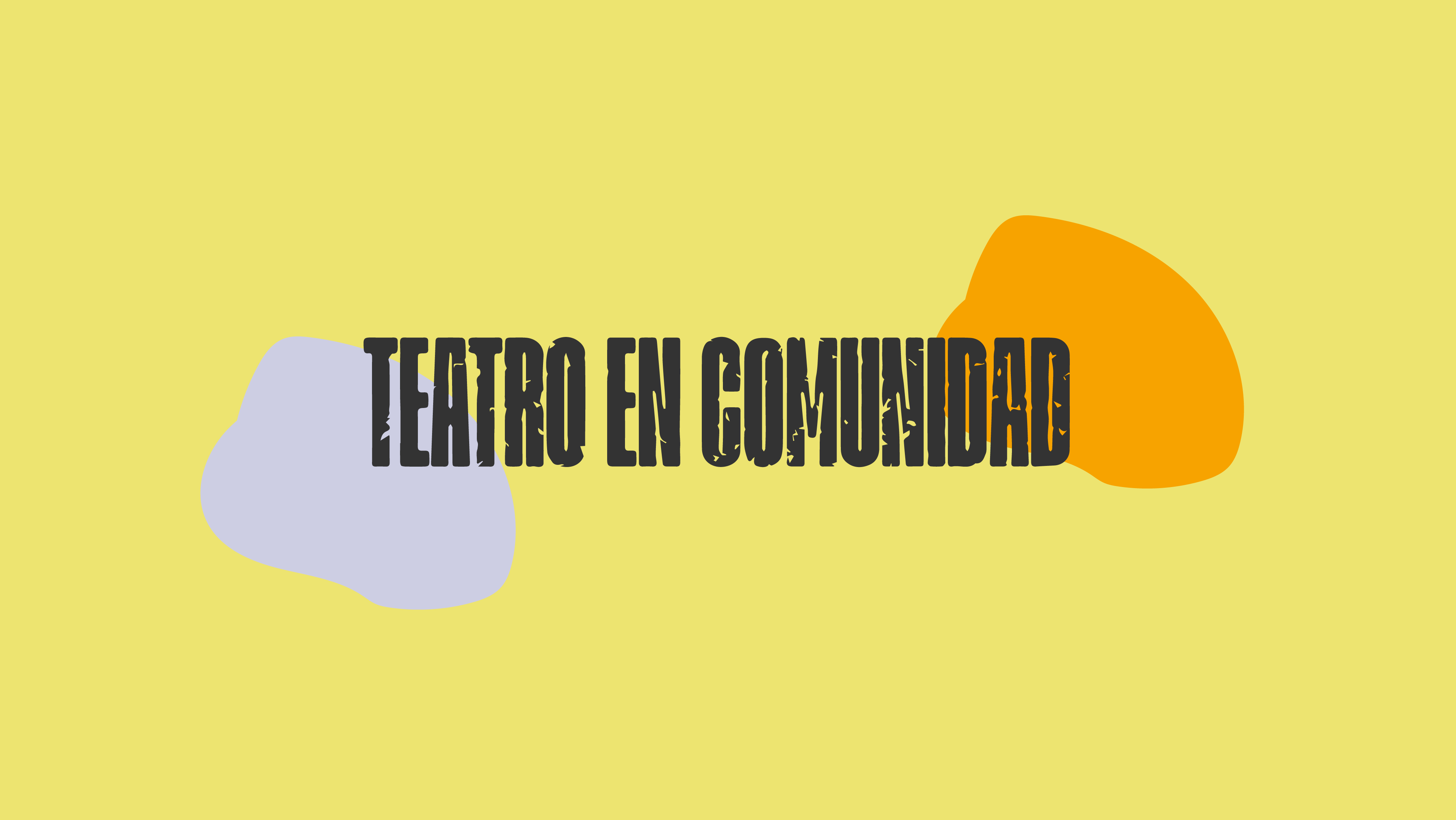 Teatro en comunidad