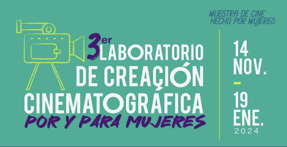 Tercer Laboratorio deCreacin Cinematogrfica para y por Mujeres