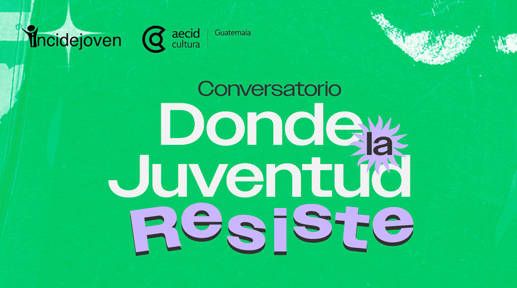 Donde la juventud resiste